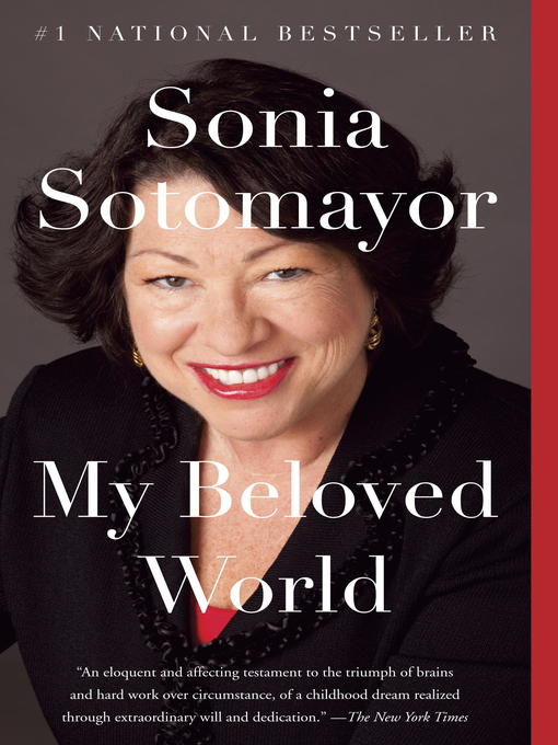 Détails du titre pour My Beloved World par Sonia Sotomayor - Liste d'attente